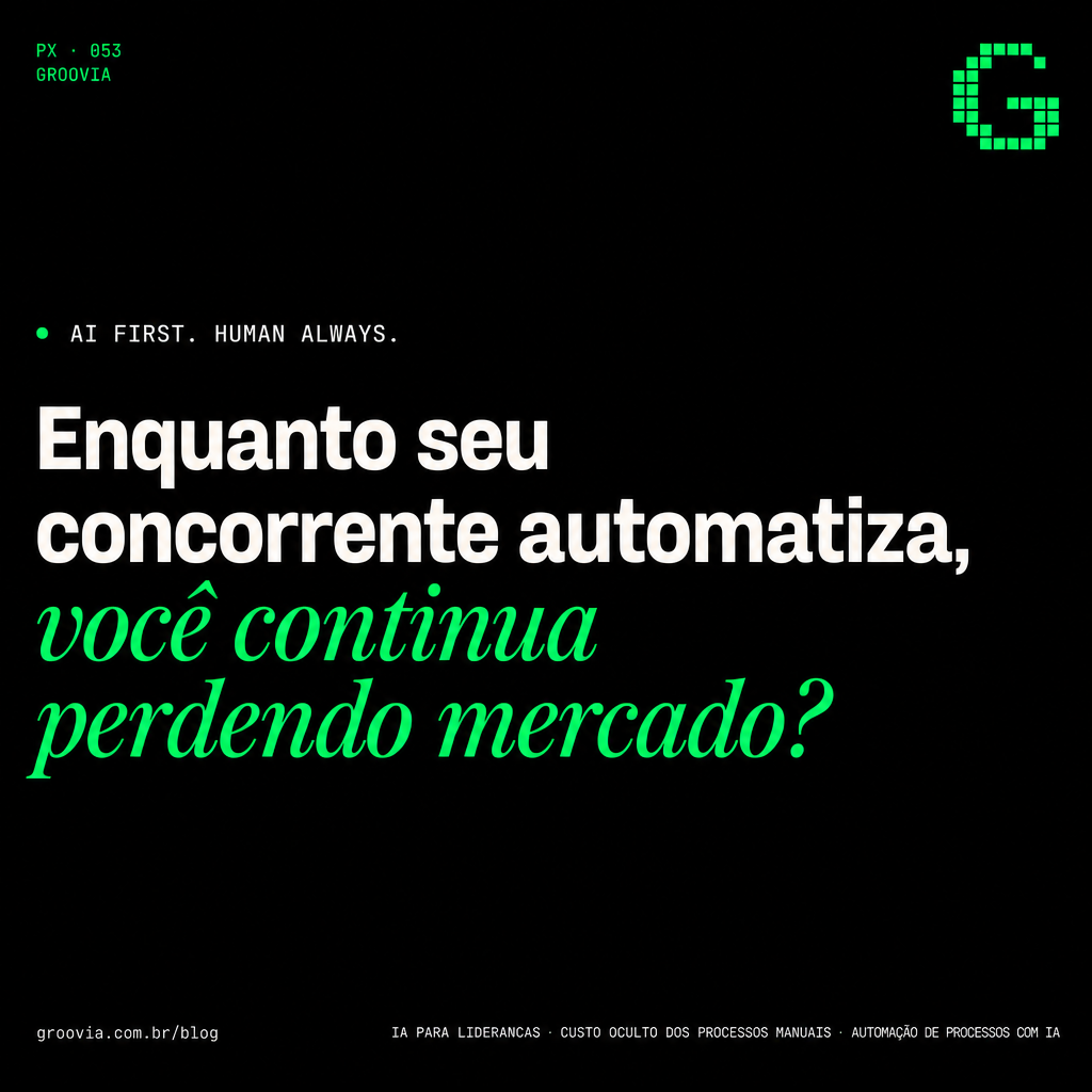O custo oculto de manter processos manuais em 2026