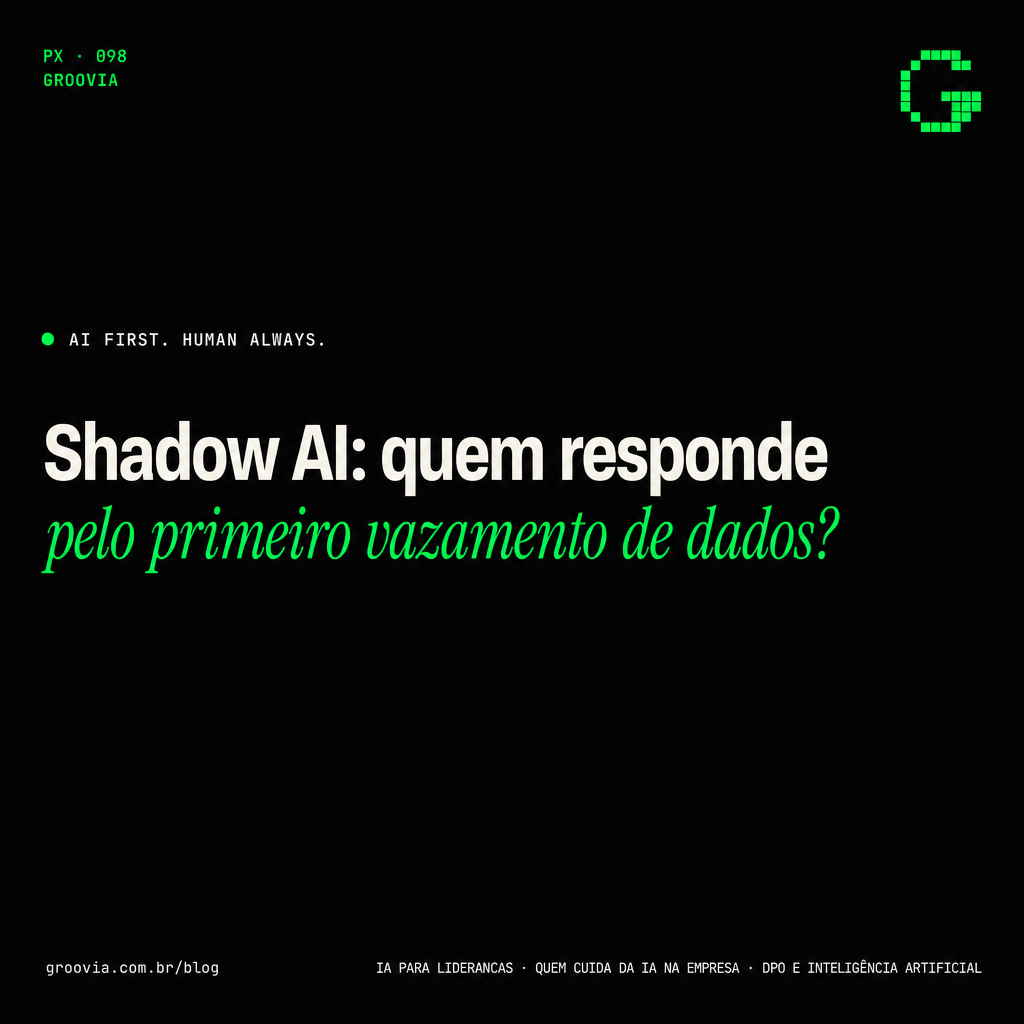 O que o jurídico, o DPO e a TI precisam combinar sobre IA (antes que o problema combine por eles)