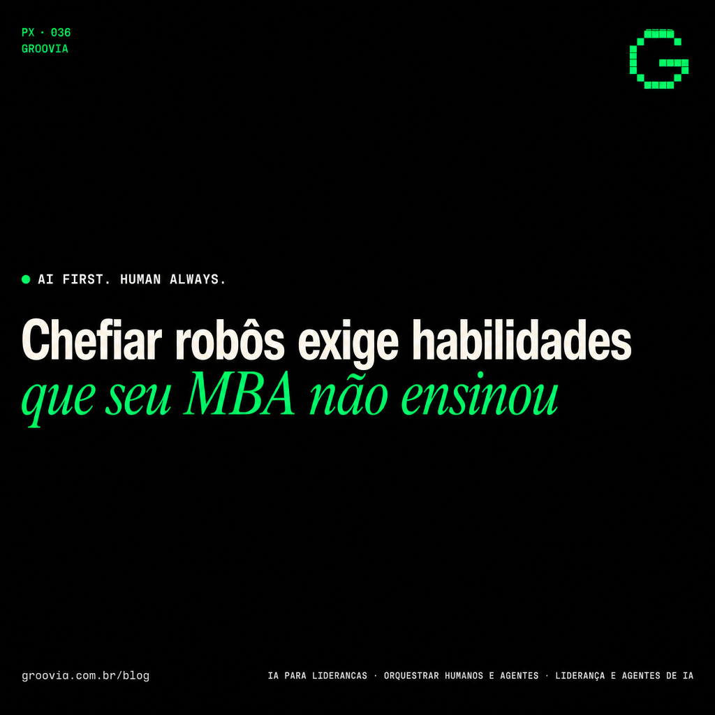 Como preparar a liderança para orquestrar humanos e agentes