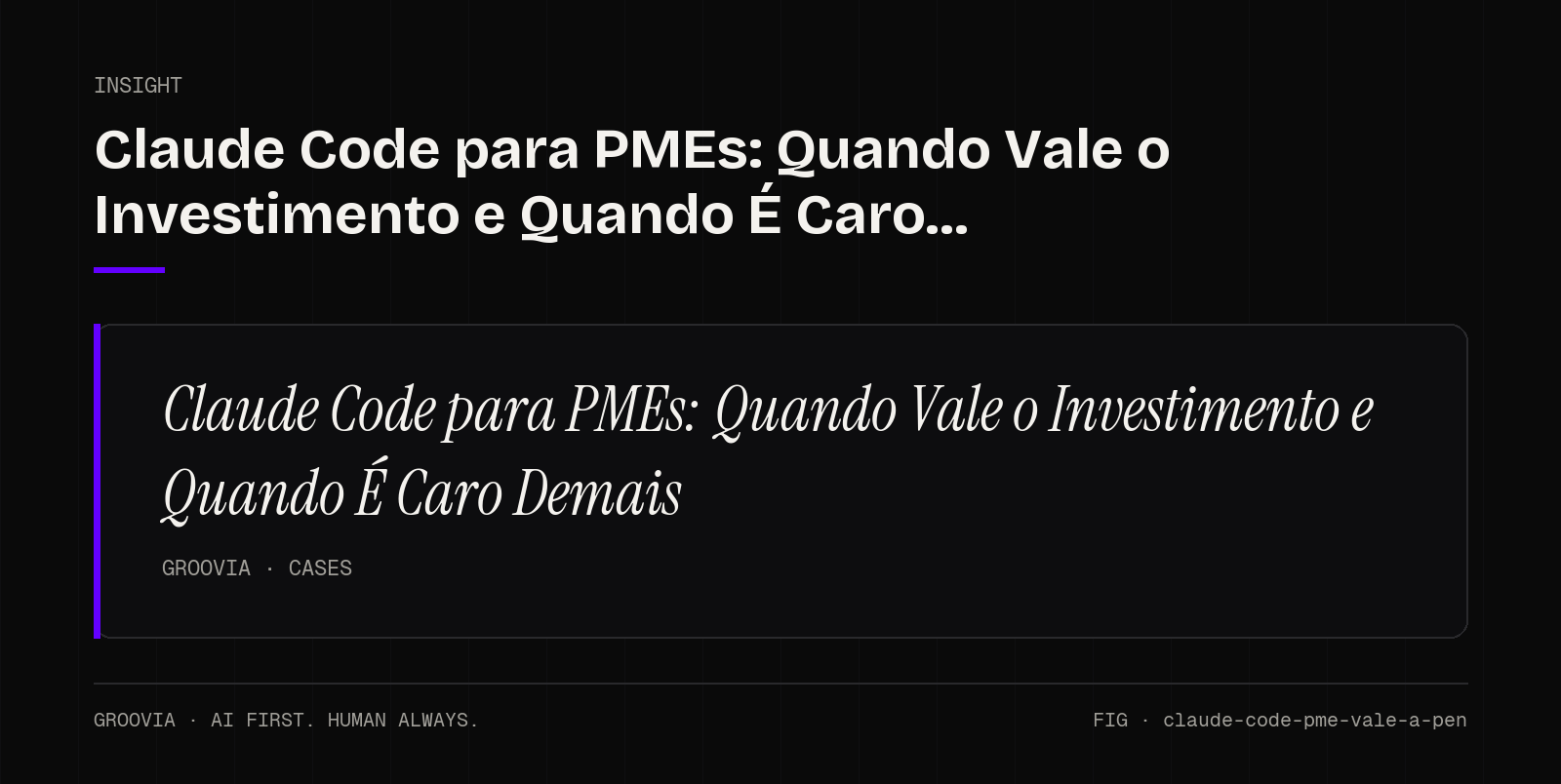 Insight sobre claude code pme: Claude Code para PMEs: Quando Vale o Investimento e Quando É Caro Demais