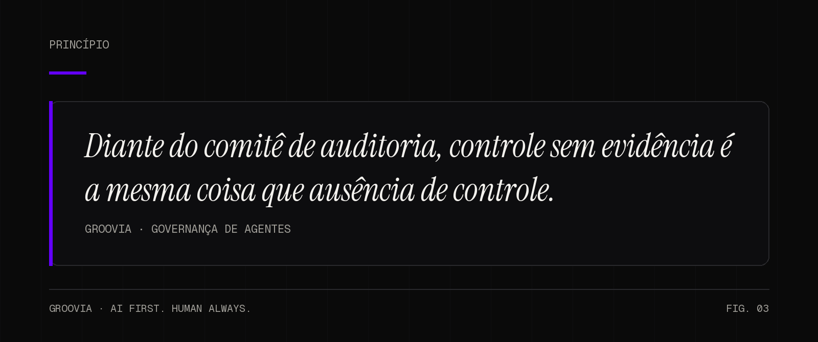 Citação sobre a evidência de controle que o comitê de auditoria exige de agentes de IA em produção