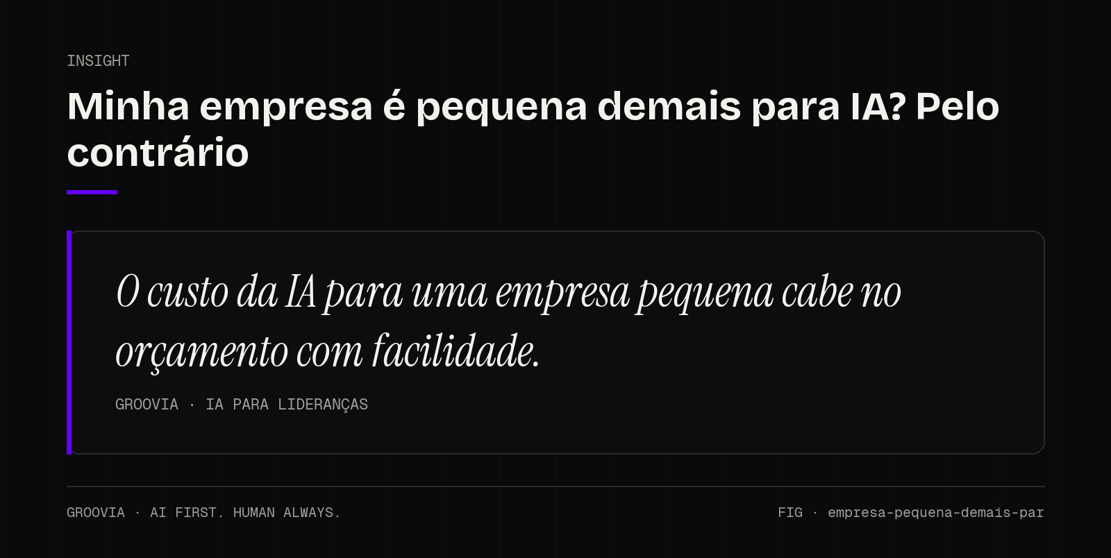 Insight sobre IA para empresa pequena: O custo da IA para uma empresa pequena cabe no orçamento com facilidade.