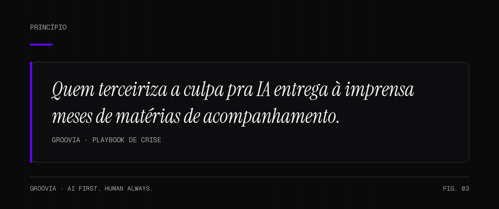Citação sobre o custo reputacional de terceirizar a culpa para a IA durante uma crise pública